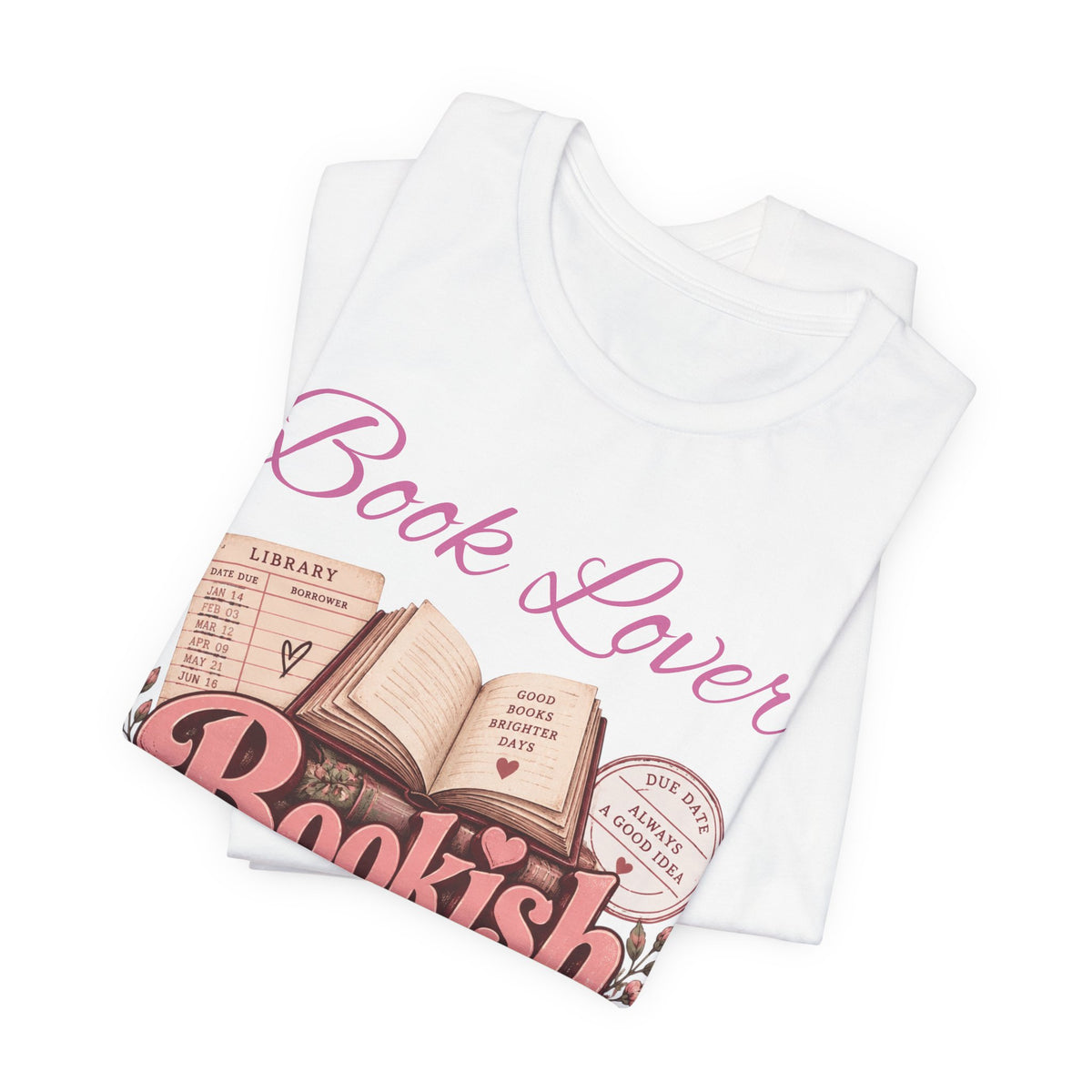 Book Lover Bookish Graphic Tee