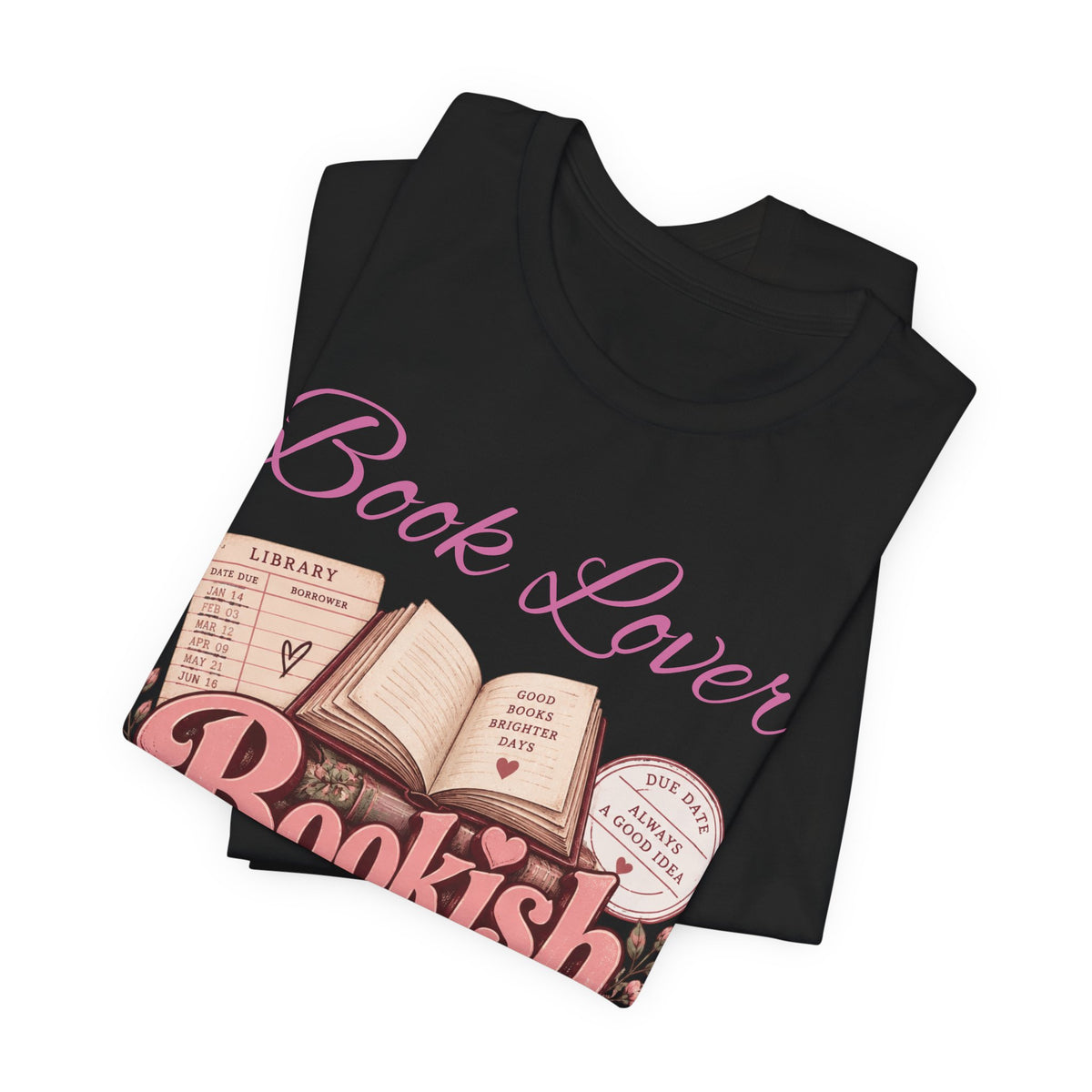 Book Lover Bookish Graphic Tee