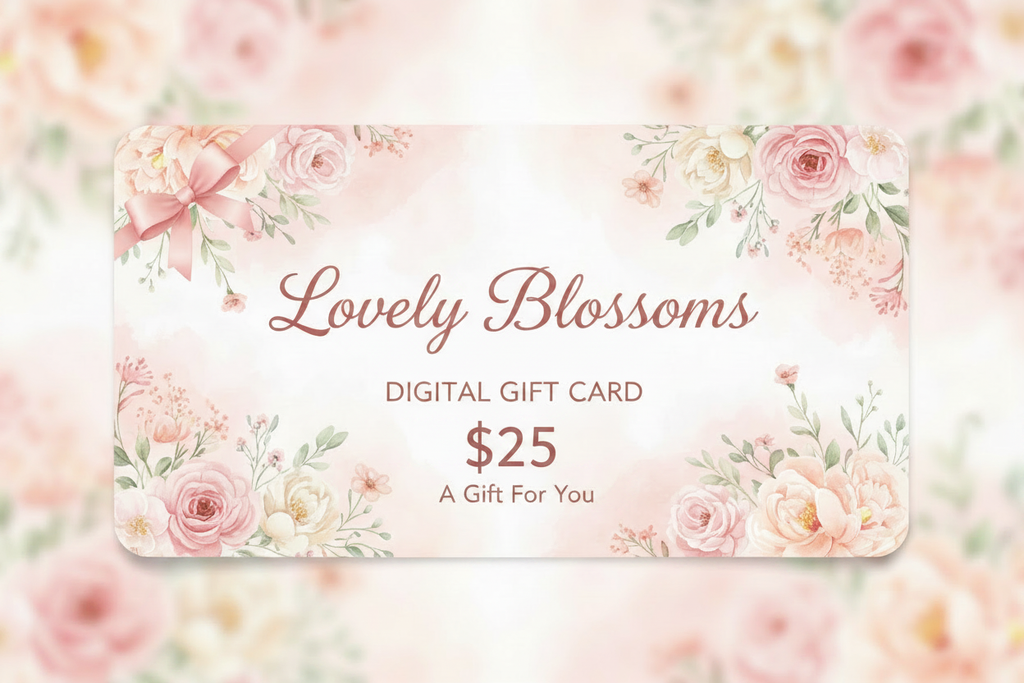 Lovely Blossoms $25 Gift Card
